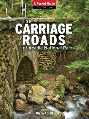 cover image of The Carriage Roads of Acadia National Park